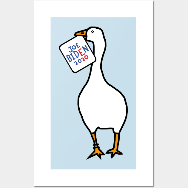 White Goose with Stolen Joe Biden 2020 Sign Wall Art by ellenhenryart